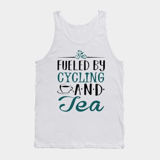 Fueled by Cycling and Tea Tank Top